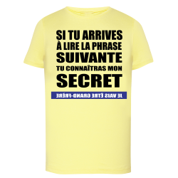 Tu veux connaître mon secret ?