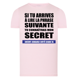 Tu veux connaître mon secret ?
