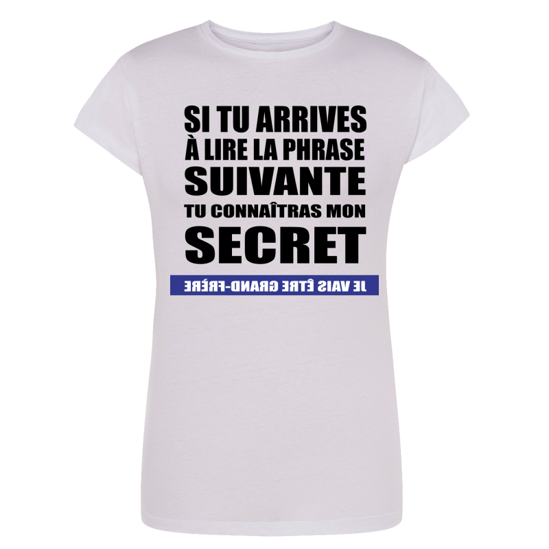 Tu veux connaître mon secret ?