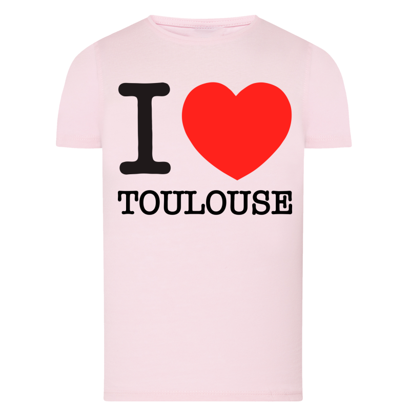 I love Toulouse