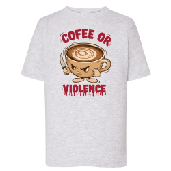 Cofee or Violence