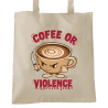 Cofee or Violence